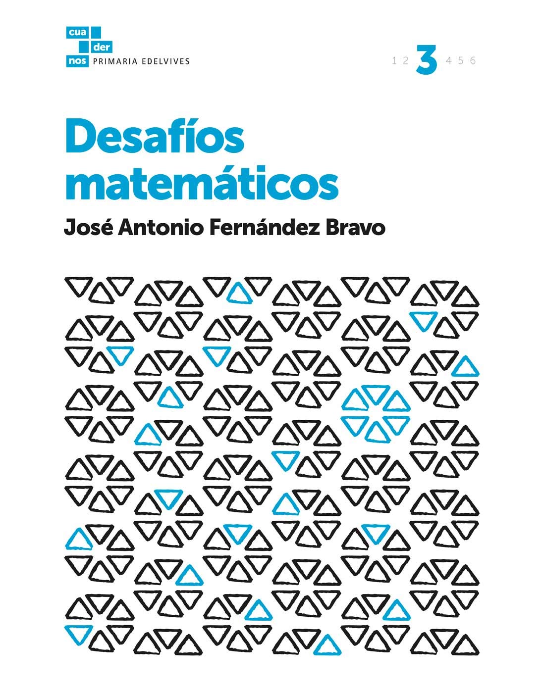 Cuadernos Desafíos matemáticos 3 - 9788414007167