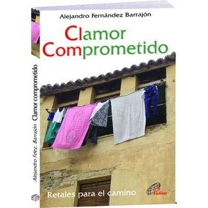 Clamor comprometido: Retales para el camino (Candil encendido)
