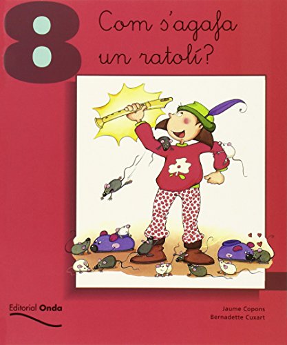 8. Com s'agafa un ratolí? (Tot llegint)