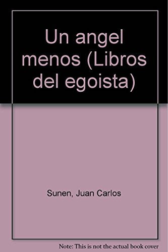 Un ángel menos: 2 (Libros del egoísta)