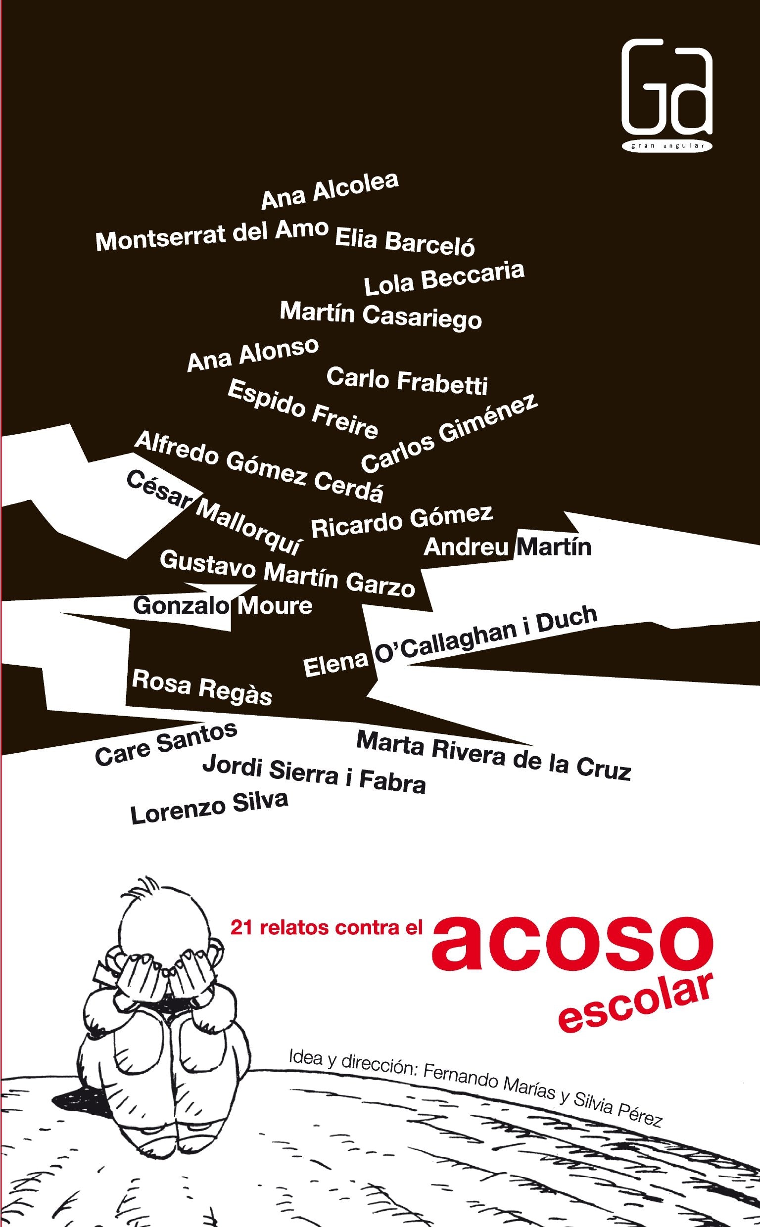 21 relatos contra el acoso escolar: 276 (Gran Angular)