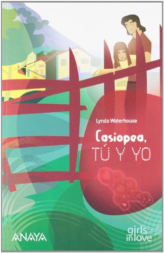 Casiopea, tú y yo (Libros Para Jóvenes - Libros De Consumo - Girls In Love)