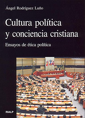 Cultura política y conciencia cristiana: Ensayos de ética política (Vértice)