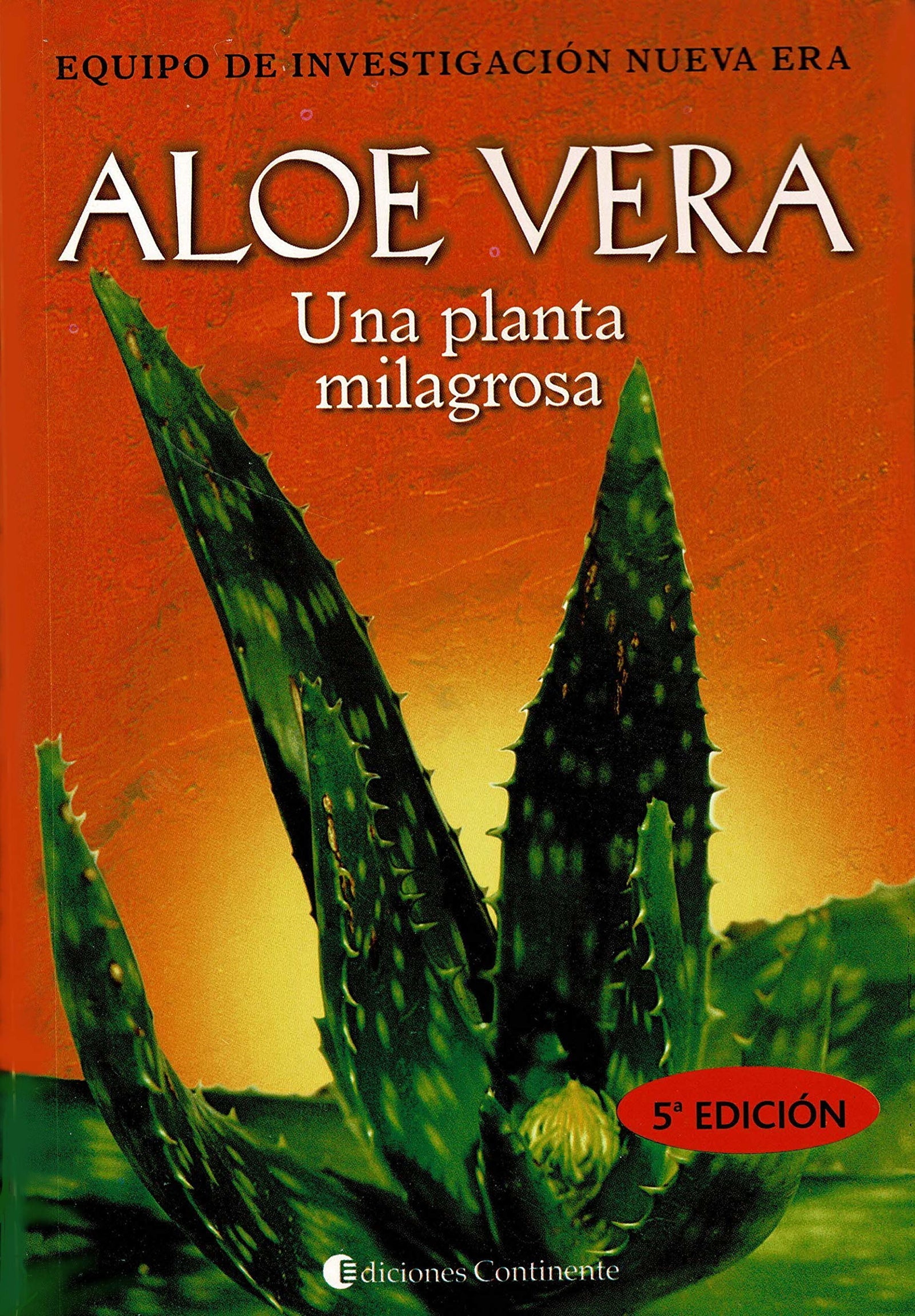 Aloe Vera. Una Planta Milagrosa