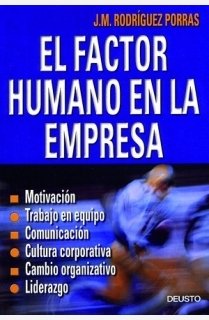 El factor humano en la empresa (RECURSOS HUMANOS)