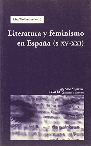 LITERATURA Y FEMINISMO EN ESPAÑA (s.XV-XXI)