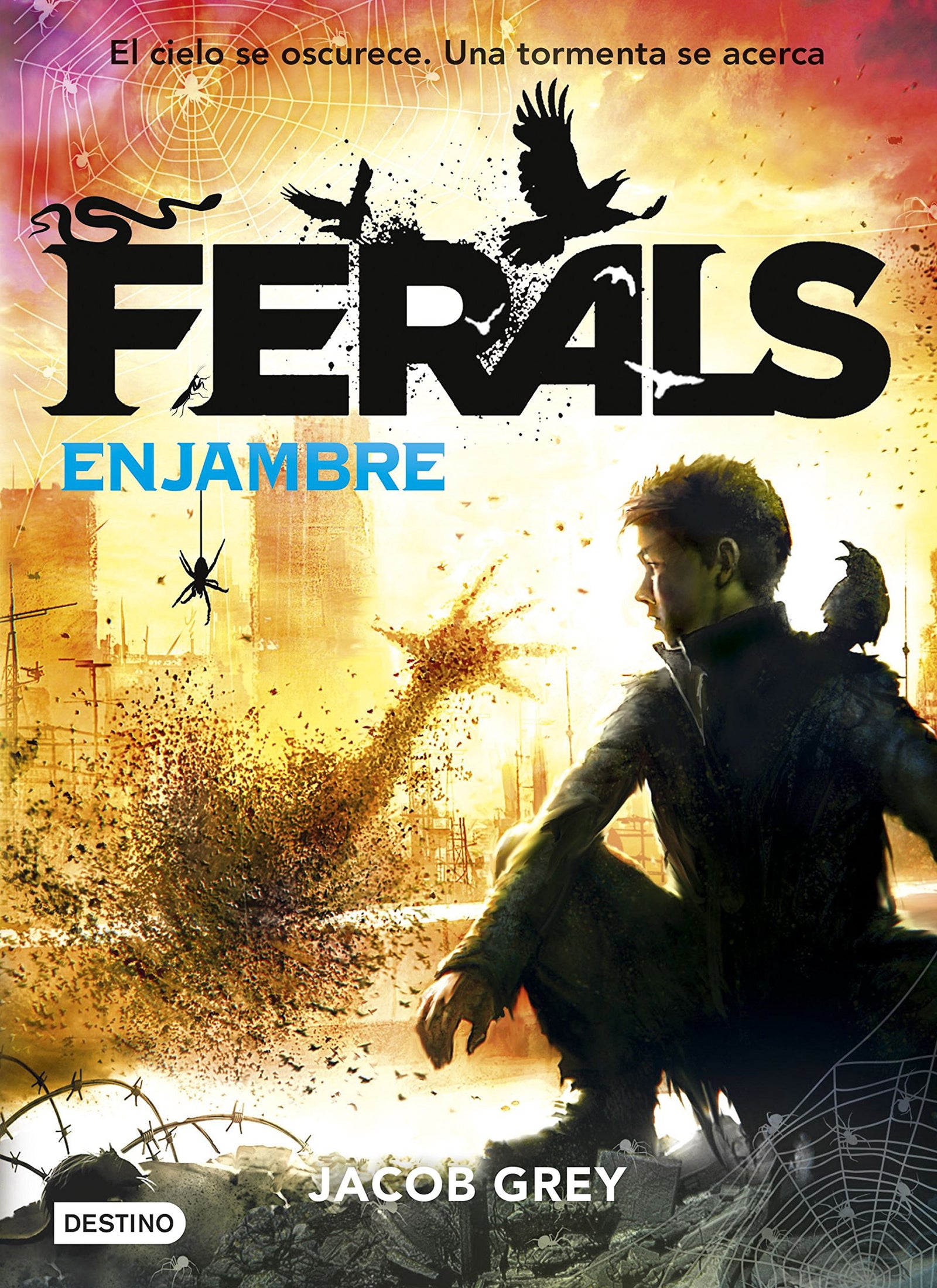 Ferals. Enjambre: Ferals 2 (La isla del tiempo)