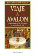 Viaje a Avalon: La Peregrinacion de una Mujer en la Mitad de la Vida (PSICOLOGÍA)