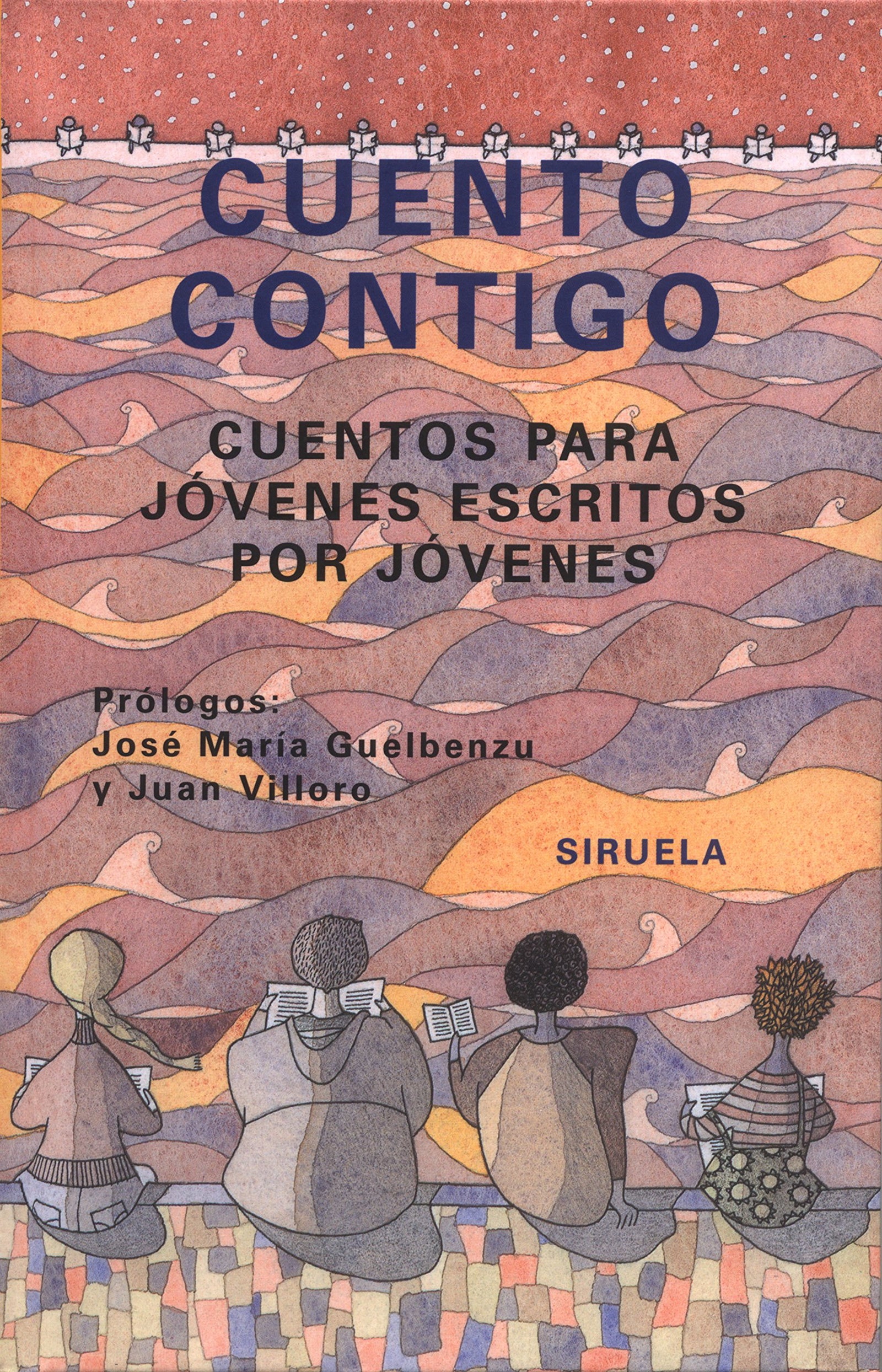 Cuento contigo: Cuentos para jóvenes escritos por jóvenes: 109 (Las Tres Edades)
