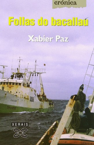 Follas do bacallau (EDICIÓN LITERARIA - CRÓNICA - Viaxes)