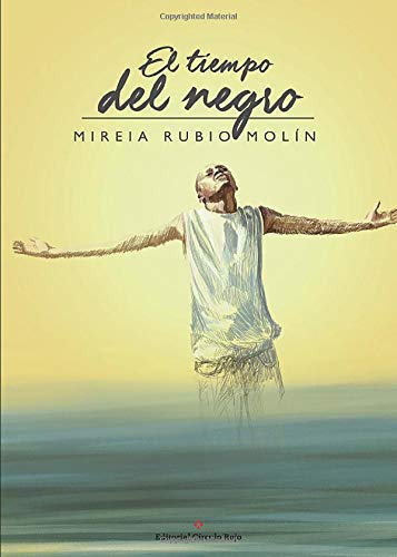 El tiempo del negro (NOVELA)