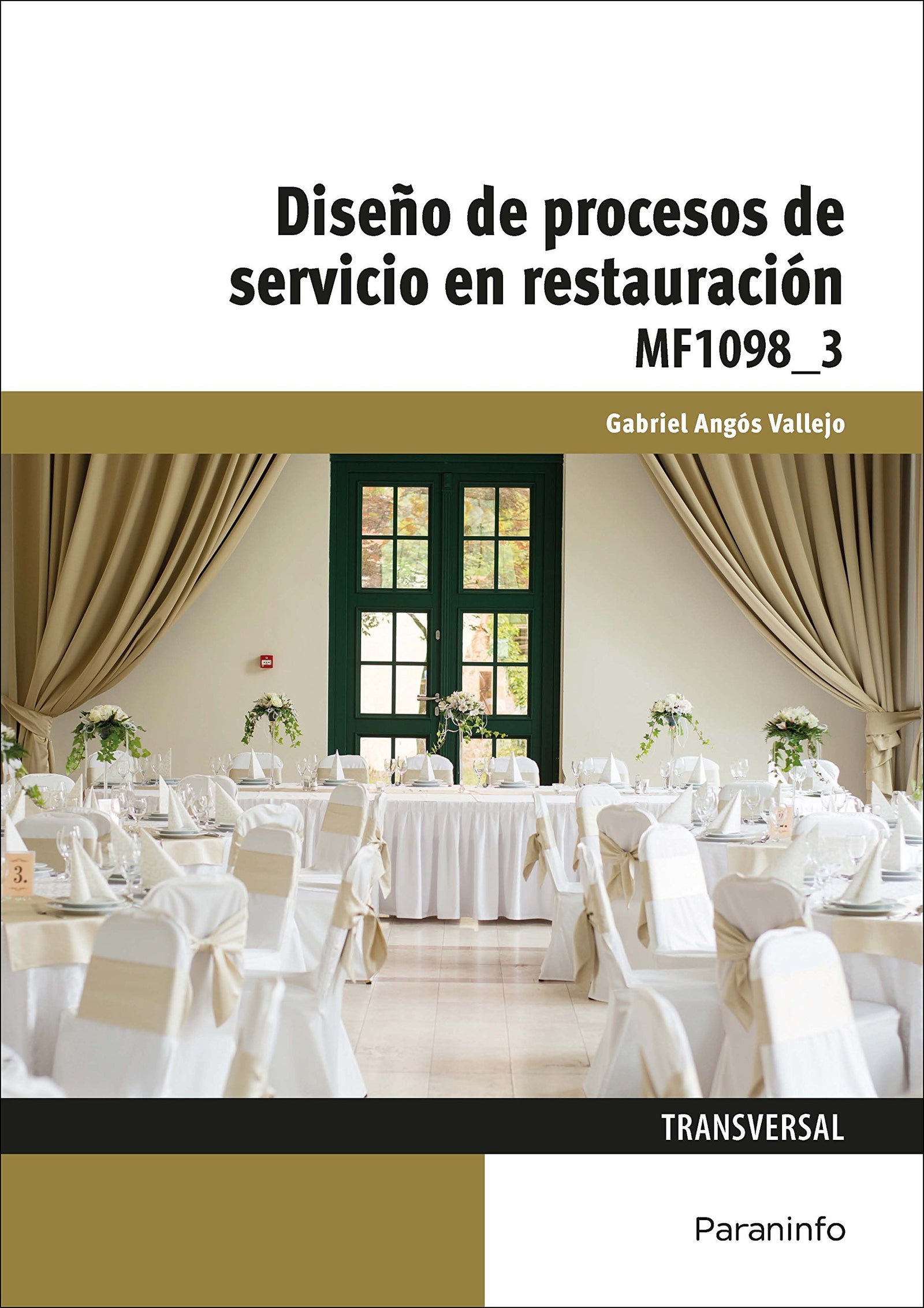 Diseño de procesos de servicio en restauración (Hostelería y Turismo)