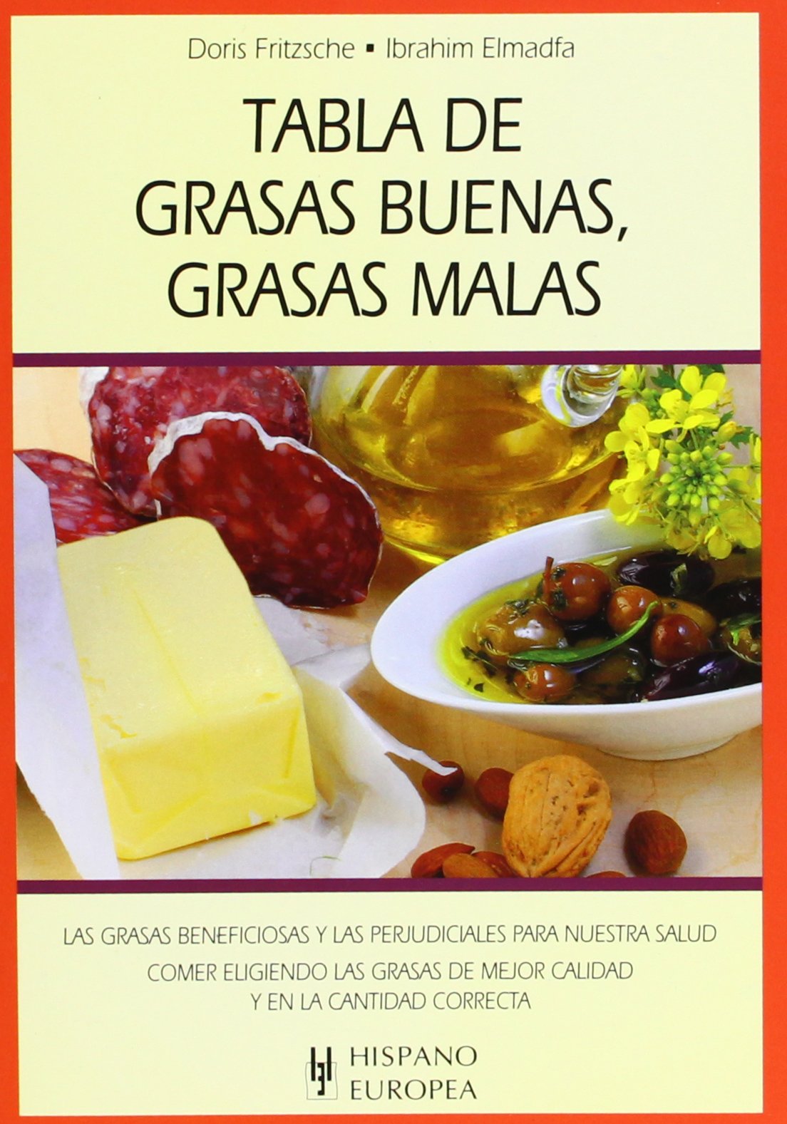 Tabla de grasas buenas, grasas malas (Tablas de alimentos)