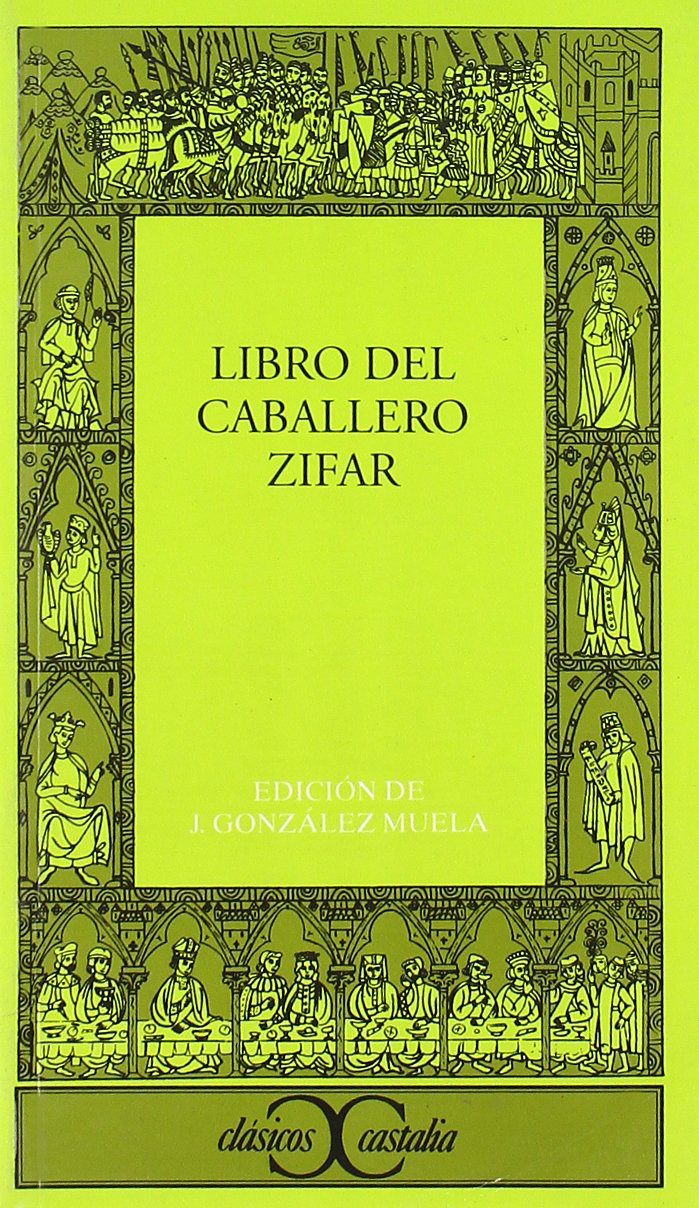 El libro del caballero Zifar .: 115 (CLASICOS CASTALIA. C/C.)