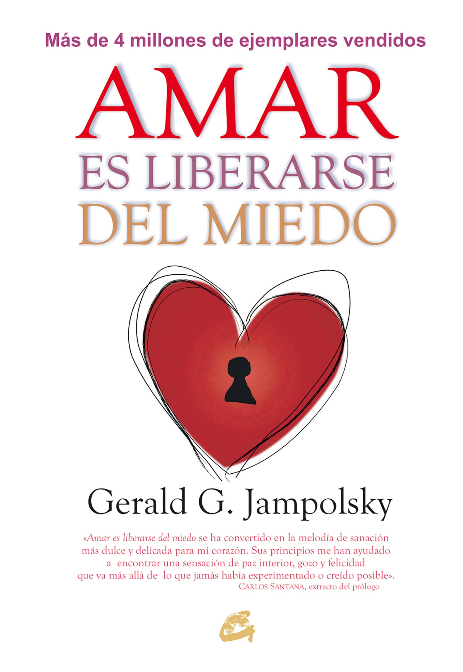 Amar es liberarse del miedo (Psicoemoción)