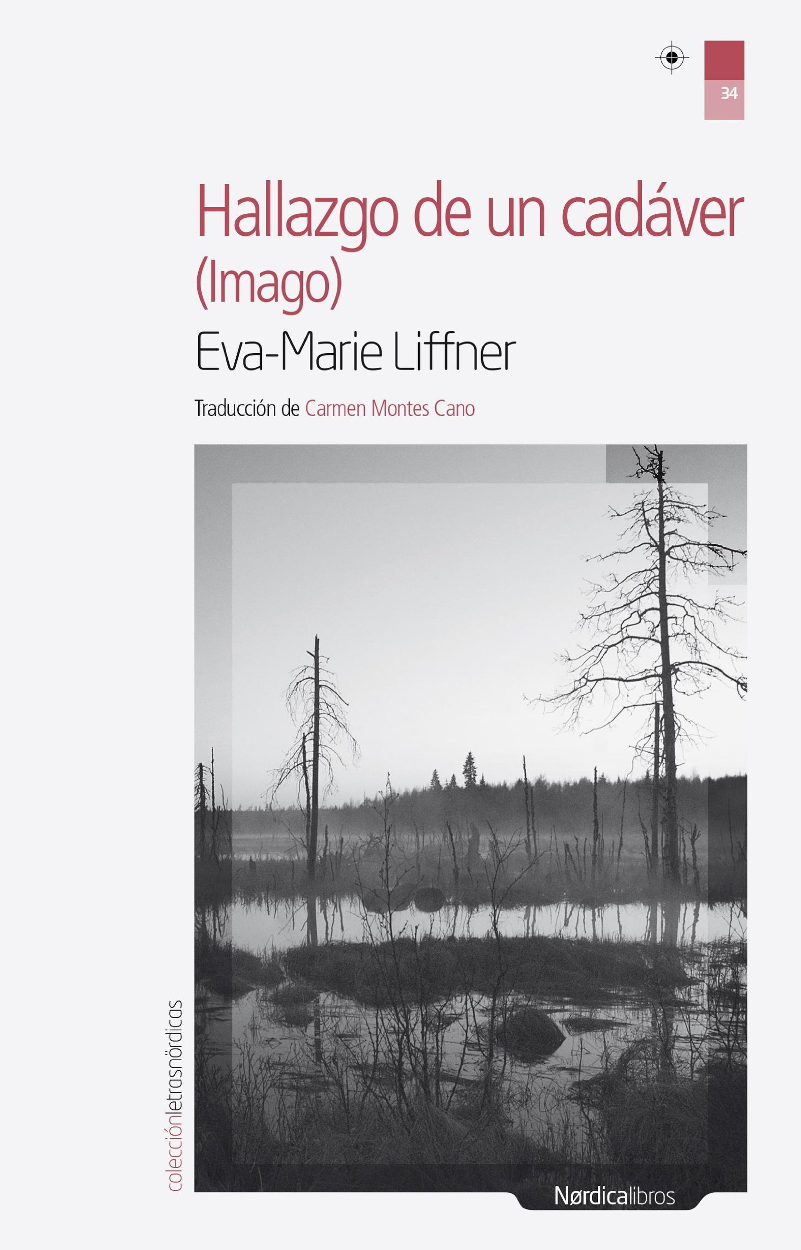 Hallazgo De Un Cadáver: (Imago): 34 (Otras Latitudes)
