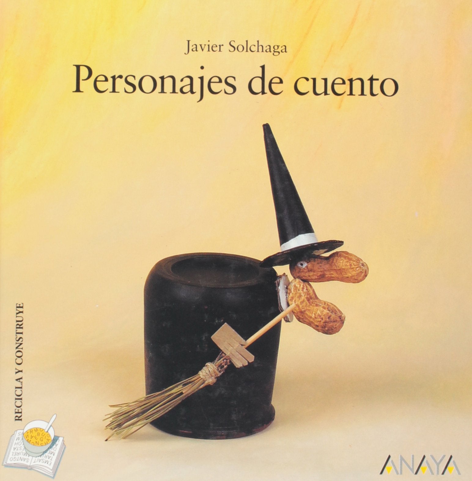 Personajes de cuento (Primeros Lectores - Recicla Y Construye)