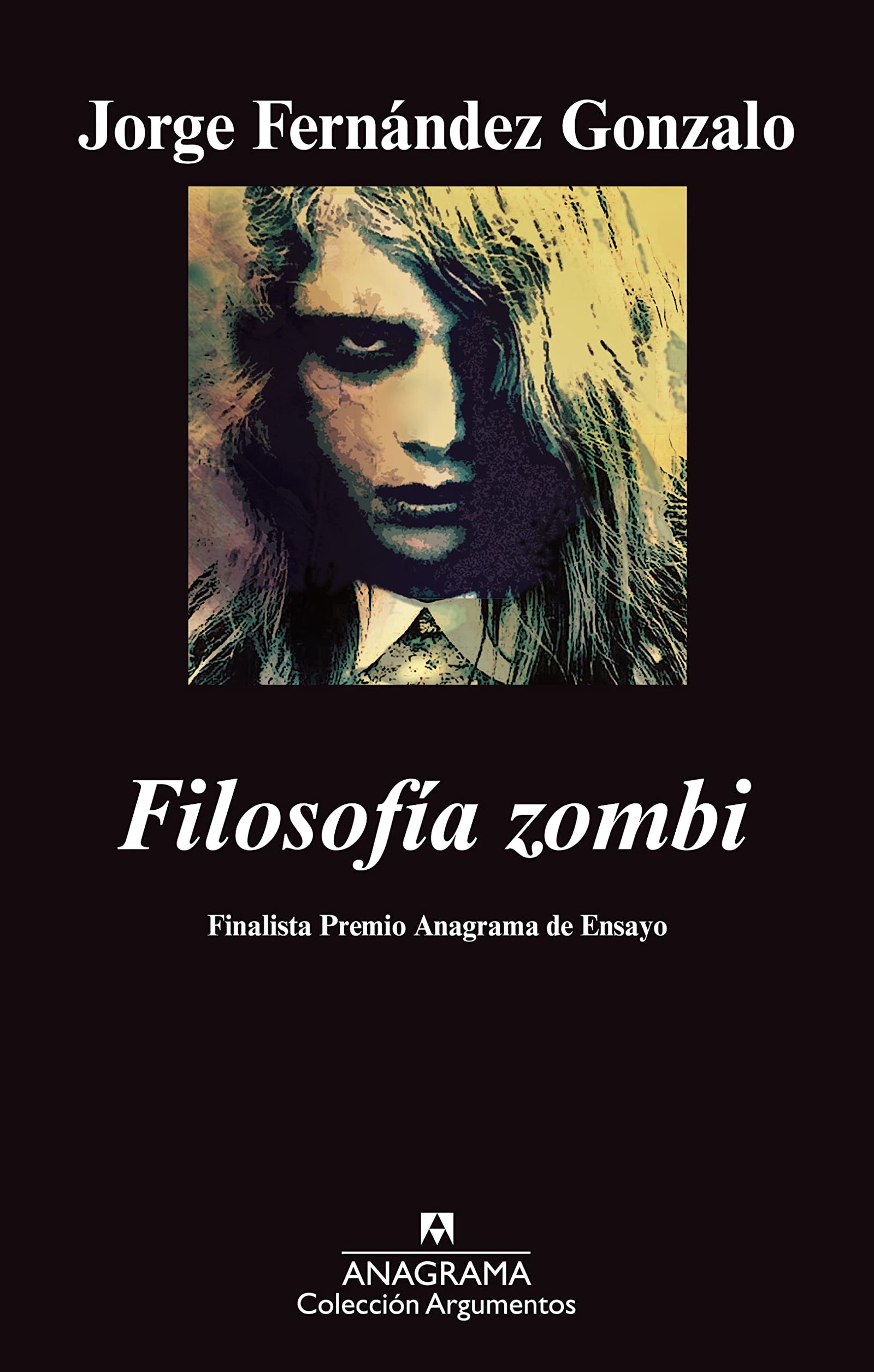 Filosofía zombi: 426 (Argumentos)