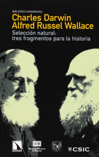 Selección natural: tres fragmentos para la historia (Biblioteca Darwiniana)