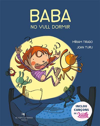 Baba, no vull dormir. Conte infantil per fer venir la son amb música de Xiula. Cartró. Míriam Tirado. +4 anys.: 6 (Caleta)