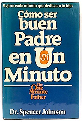 Como ser buen padre en un minuto