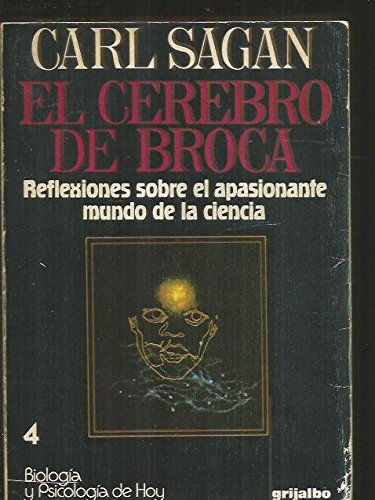 EL CEREBRO DE BROCA. REFLEXIONES SOBRE EL APASIONANTE MUNDO DE LA CIENCIA