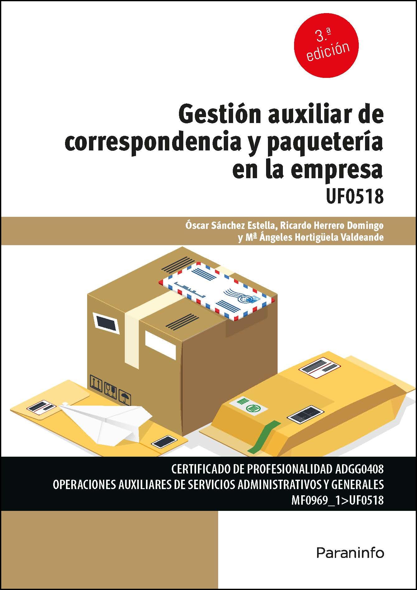 Gestión auxiliar de la correspondencia y paquetería en la empresa (Administración y Gestión)