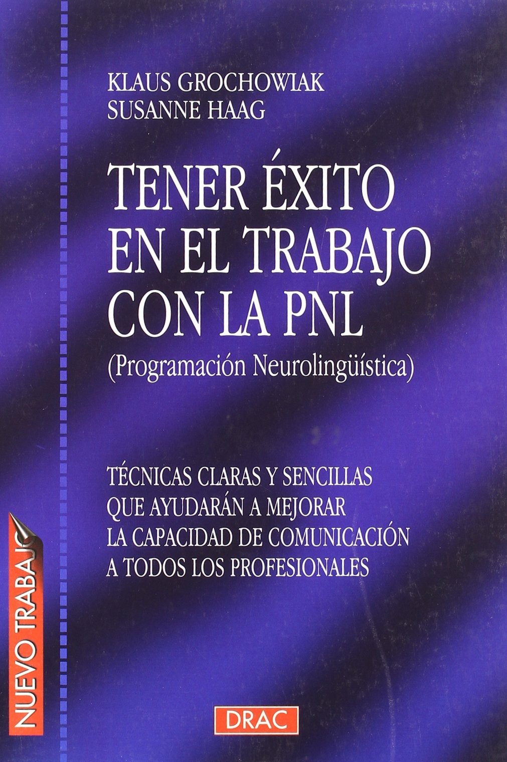 Tener Exito En el Trabajo Con La Pnl (EMPRESA)