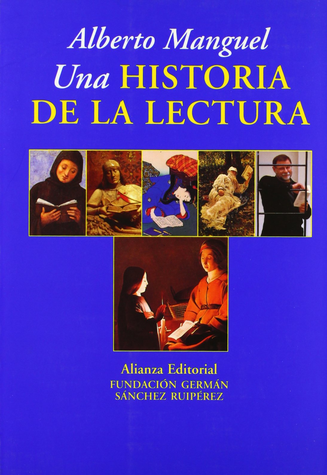 Una historia de la lectura (Libros Singulares (LS))