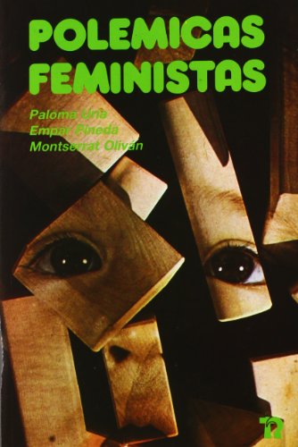 Polémicas feministas (Hablan las mujeres)