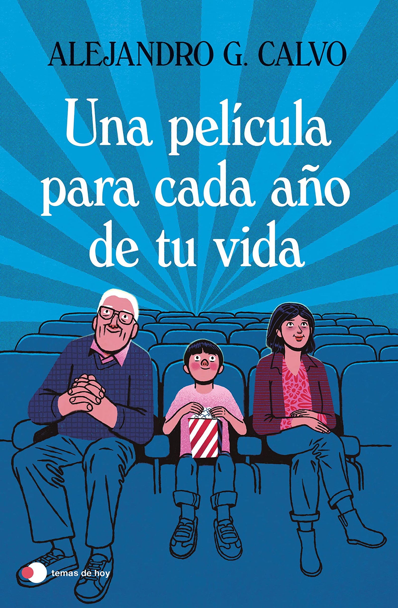 Una película para cada año de tu vida (temas de hoy)