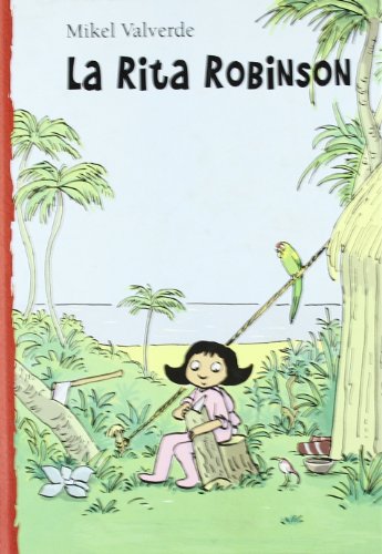 La Rita Robinson (El mon de Rita)