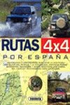 RUTAS 4X4 POR ESPA?A (SIN COLECCION)