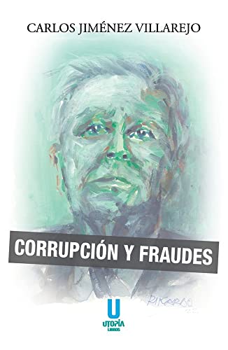 CORRUPCIÓN Y FRAUDES (COMPROMETIDOS)