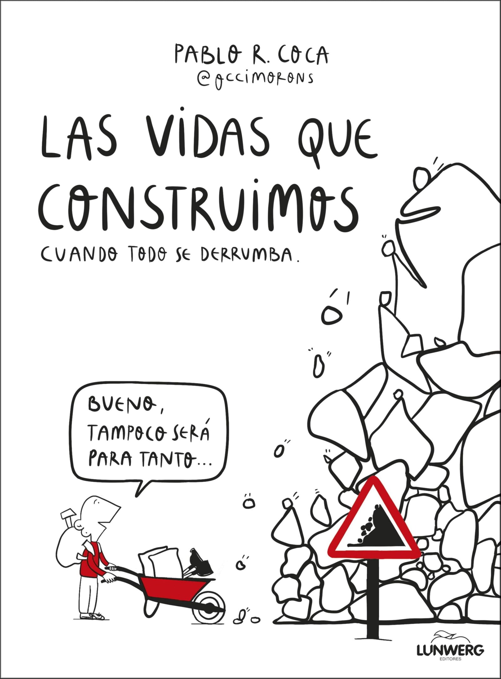 Las vidas que construimos cuando todo se derrumba (Bienestar, estilo de vida, salud)
