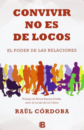 Convivir no es de locos (No ficción)