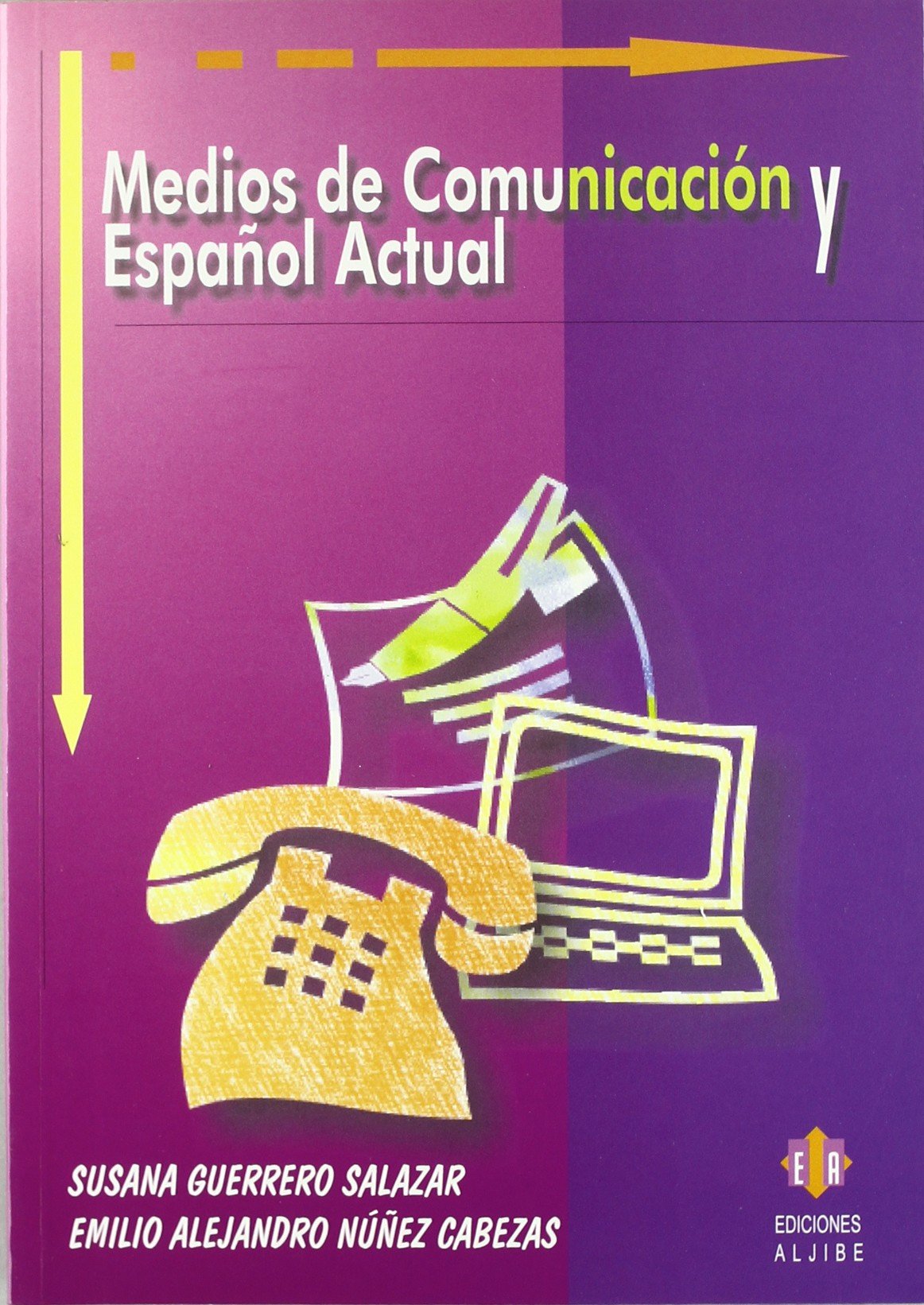 Medios de comunicación y español actual (SOCIOLOGIA)