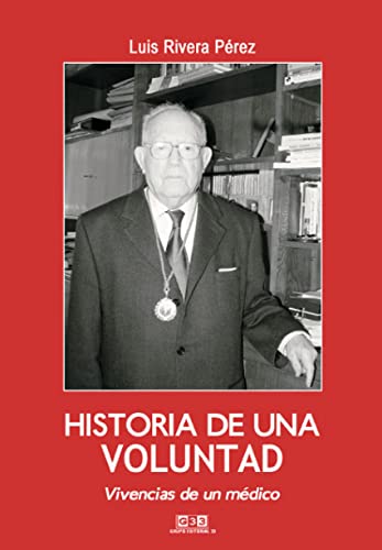 Historia De Una Voluntad.(Versión Nueva)