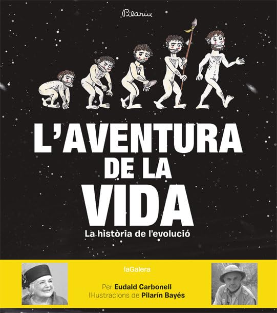 L'aventura de la vida: La història de l'evolució humana: 126 (Àlbums il·lustrats)