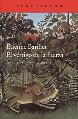 El vértigo de la fuerza