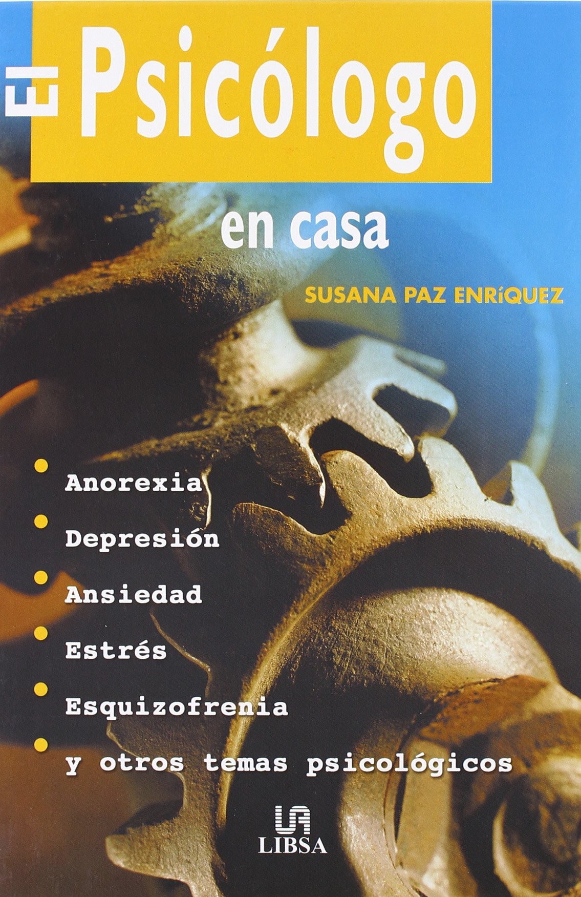 El Psicólogo en Casa (Manuales Prácticos)