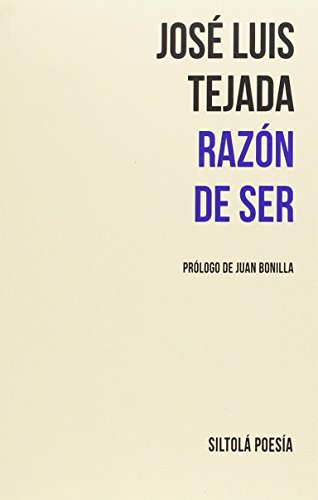 RAZÓN DE SER (Siltolá Poesía)