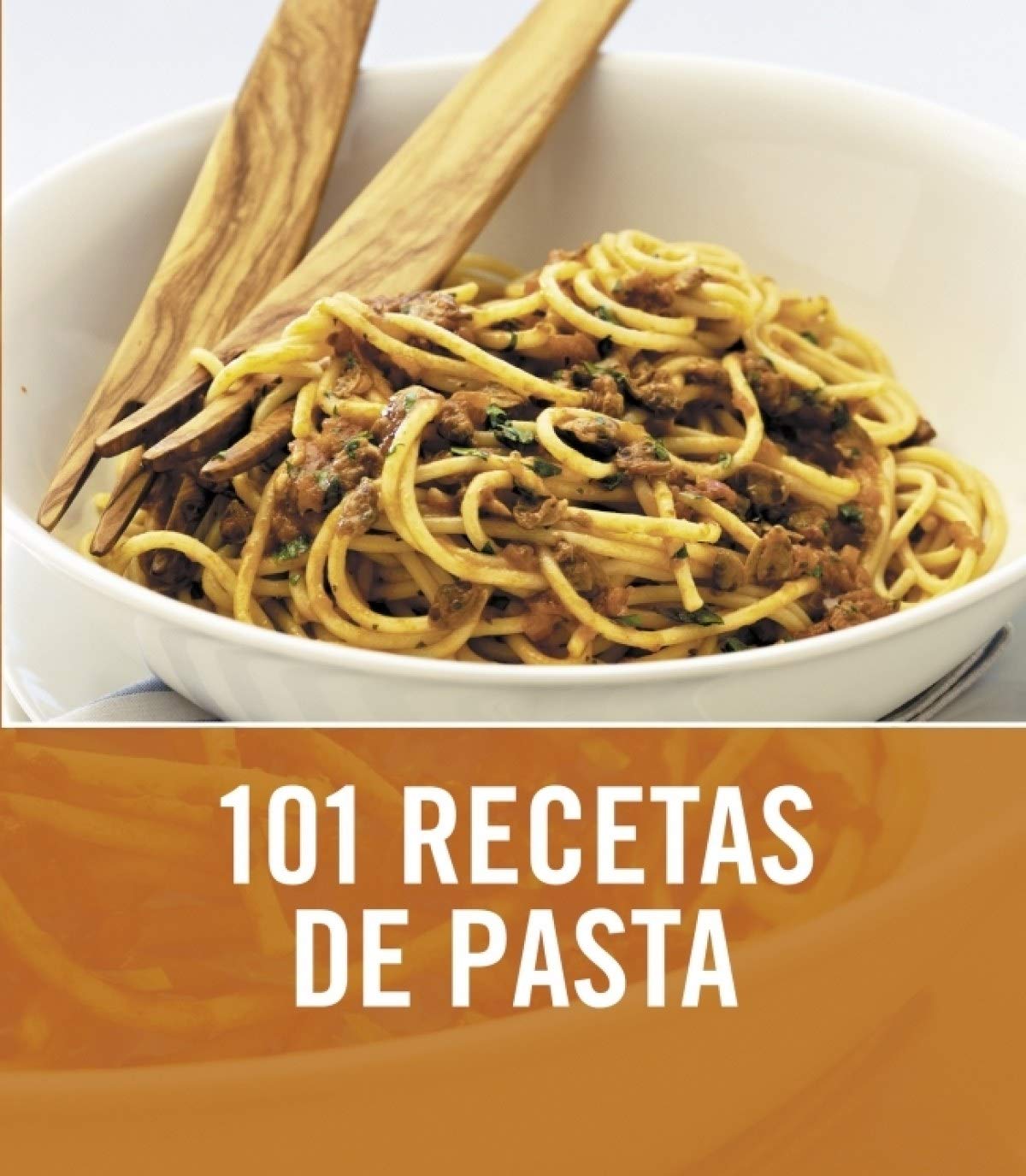 101 recetas de pasta (SABORES)