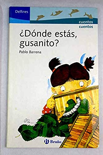 Donde estas gusanito/ Where Are You, Little Worm? (Delfines/ Dolphins)