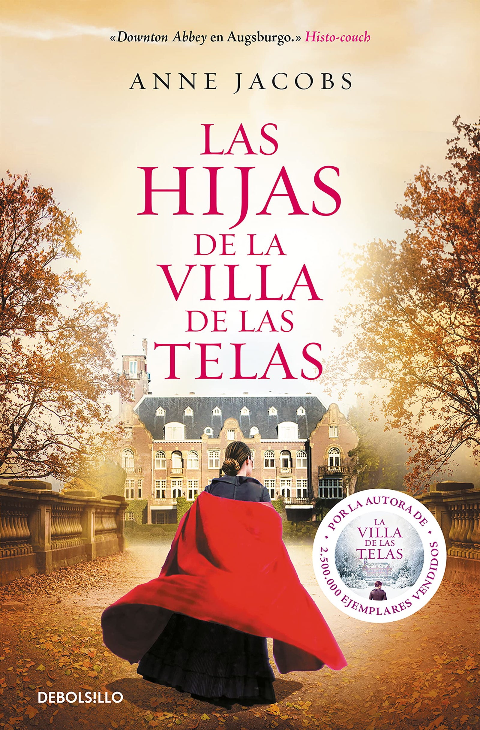 Las hijas de la villa de las telas (La villa de las telas 2) (Best Seller)