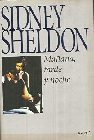 MA?ANA, TARDE Y NOCHE (SIN COLECCION)