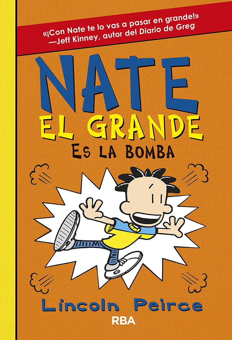Nate el Grande 8 - Nate el Grande es la bomba (Ficción Kids)