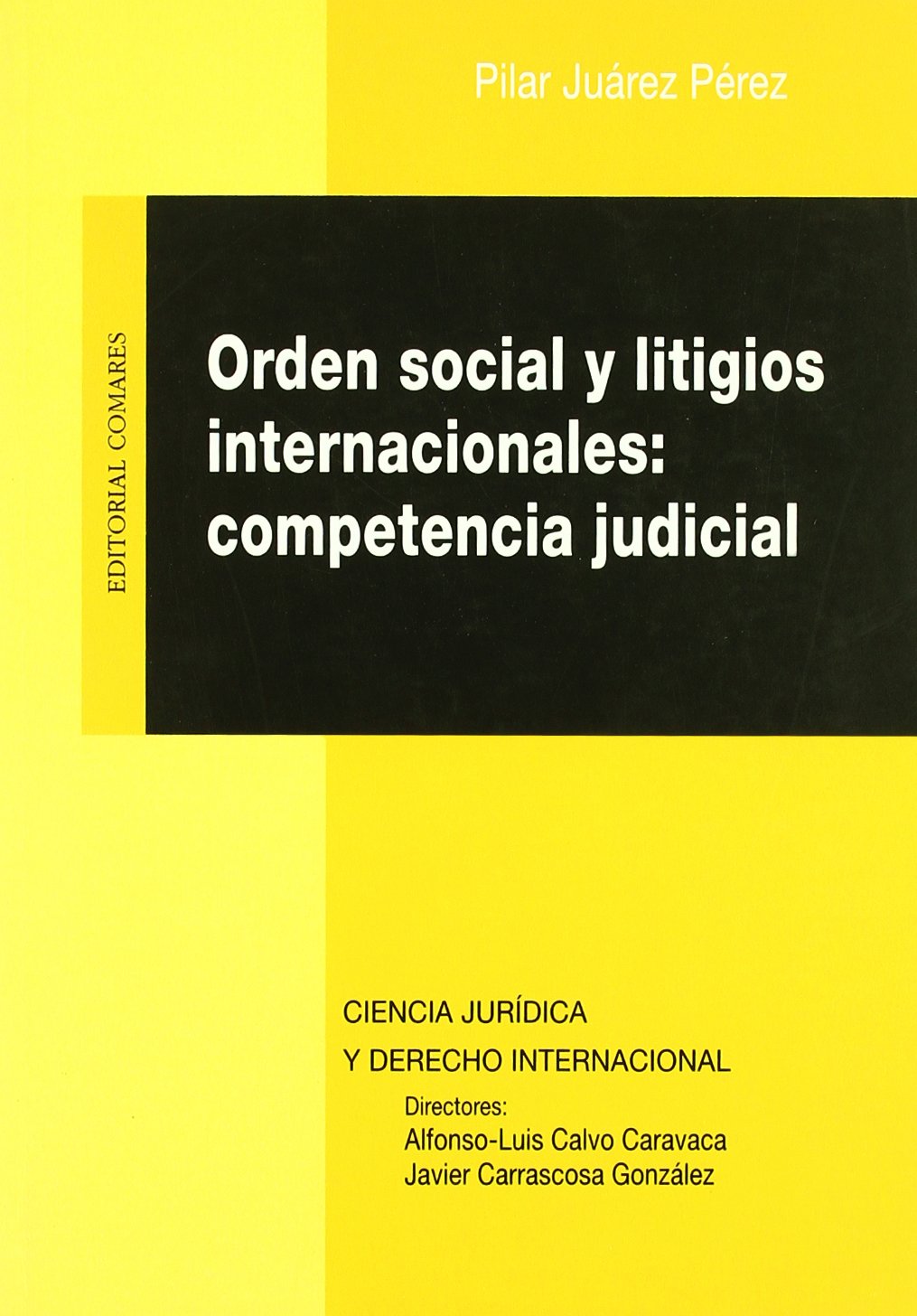 ORDEN SOCIAL Y LIG.INTERN:COMPET.JUDICIA (SIN COLECCION)