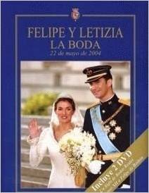 Felipe y letizia: la boda (+ 2 dvd's)