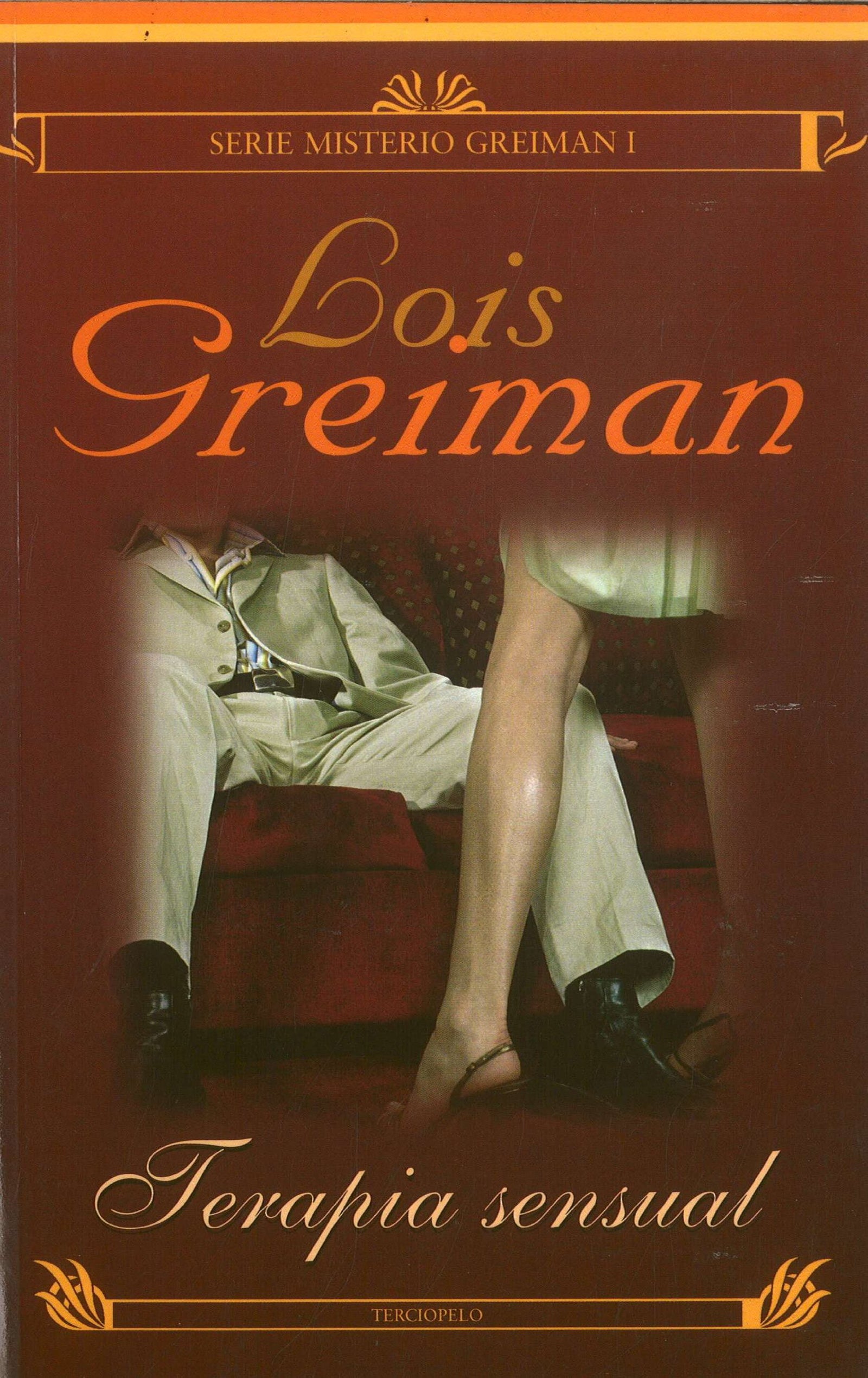 Terapia Sensual/ Unzipped (Misterio Greiman/ Greiman Mystery)